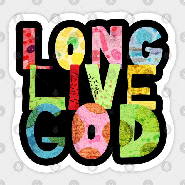 Long Live God ("Godspell") Sticker by tracey